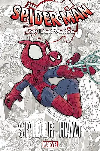 Spider-man: Spider-verse - Spider-ham cover
