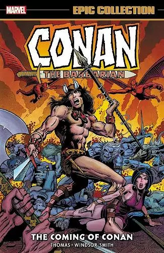 Conan the Barbarian: The Original Marvel Years Epic Collection - The Coming of Conan cover