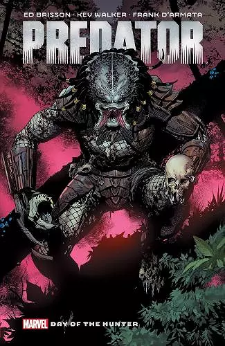 Predator By Ed Brisson Vol. 1: Day of The Hunter cover