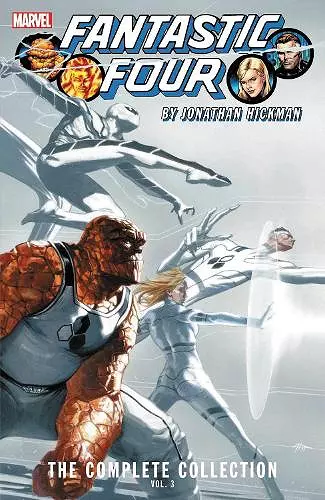 Fantastic Four by Jonathan Hickman: The Complete Collection Vol. 3 cover