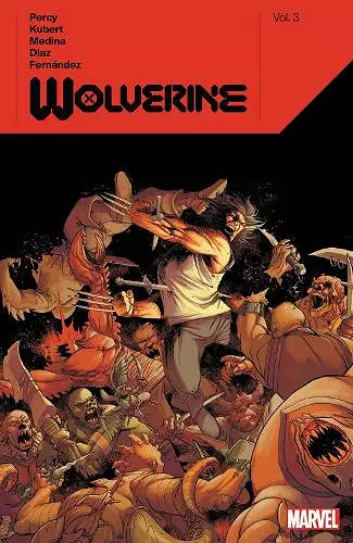 Wolverine By Benjamin Percy Vol. 3 cover