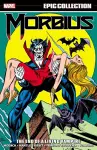 Morbius Epic Collection: The End of a Living Vampire cover