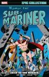 Namor, The Sub-Mariner Epic Collection: Enter The Sub-Mariner cover