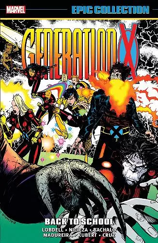 Generation X Epic Collection: Back To School cover