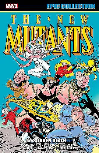 New Mutants Epic Collection: Sudden Death cover