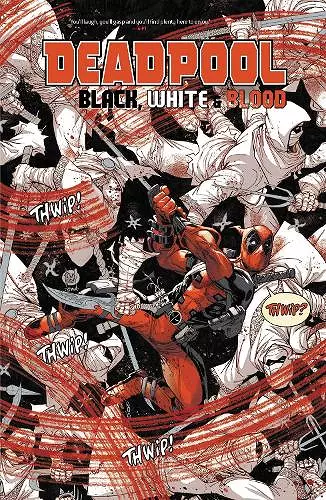 Deadpool: Black, White & Blood Treasury Edition cover