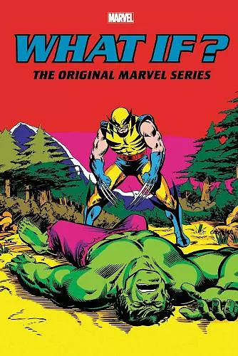 What If?: The Original Marvel Series Omnibus Vol. 2 cover