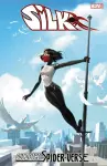 Silk: Out Of The Spider-Verse Vol. 3 cover