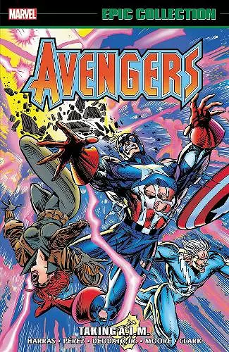 Avengers Epic Collection: Taking A.I.M. cover