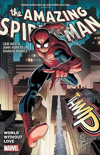 Amazing Spider-Man By Wells & Romita Jr. Vol. 1: World Without Love cover