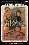 Star Wars: Han Solo & Chewbacca Vol. 1 - The Crystal Run cover