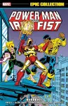 Power Man And Iron Fist Epic Collection: Hardball cover