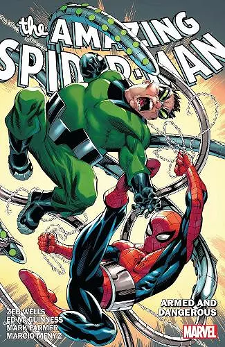 Amazing Spider-Man by Zeb Wells Vol. 7: Armed and Dangerous cover