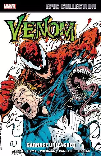Venom Epic Collection: Carnage Unleashed cover