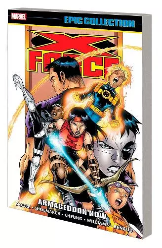 X-Force Epic Collection: Armageddon Now cover