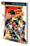 X-Force Epic Collection: Armageddon Now cover