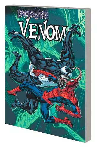 Venom by Al Ewing & Ram V Vol. 3: Dark Web cover