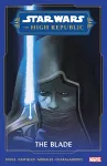 Star Wars: The High Republic - The Blade cover