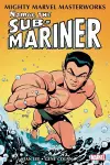 Mighty Marvel Masterworks: Namor, The Sub-Mariner Vol. 1 cover