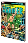 Namor, The Sub-Mariner Epic Collection: Who Strikes For Atlantis? cover