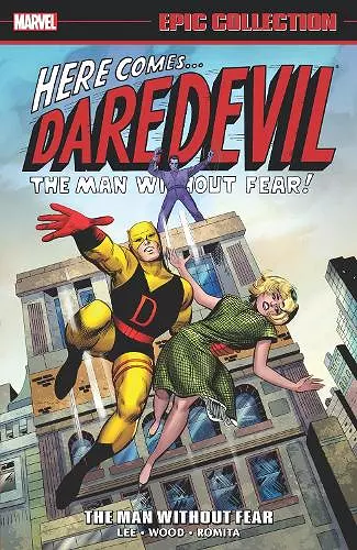 Daredevil Epic Collection: The Man Without Fear cover