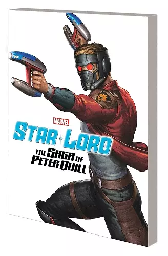 Star-Lord: The Saga of Peter Quill cover