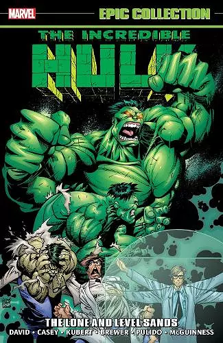 Incredible Hulk Epic Collection: The Lone and Level Sands cover