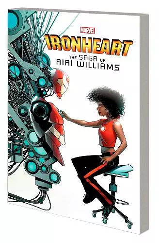 Ironheart: The Saga of Riri Williams cover