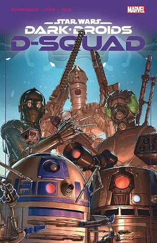 Star Wars: Dark Droids - D-Squad cover