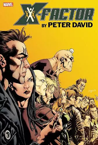 X-Factor By Peter David Omnibus Vol. 3 cover