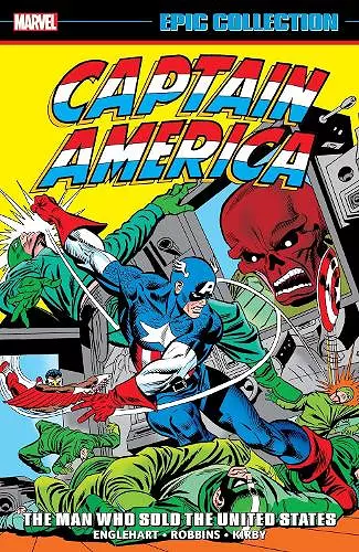 Captain America Epic Collection: The Man Who Sold The United States cover