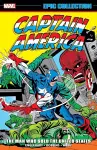 Captain America Epic Collection: The Man Who Sold The United States cover