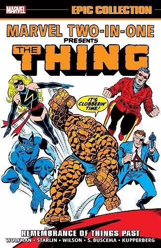 Marvel Two-In-One Epic Collection: Remembrance of Things Past cover