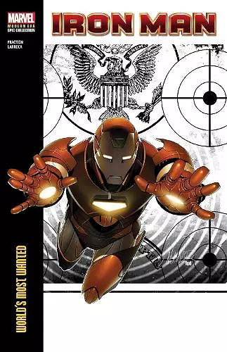 Iron Man Modern Era Epic Collection: World's Most Wanted cover