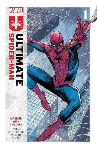 Ultimate Spider-Man by Jonathan Hickman Vol. 1: Married With Children cover