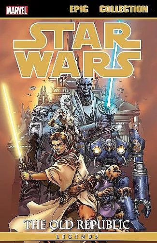 Star Wars Legends Epic Collection: The Old Republic Vol. 1 (new Printing) cover