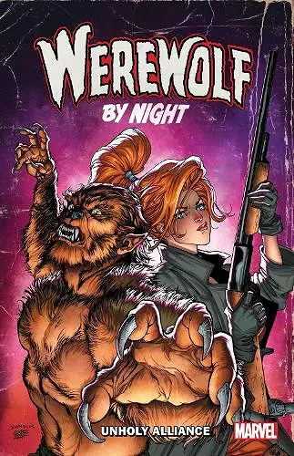 Werewolf by Night: Unholy Alliance cover