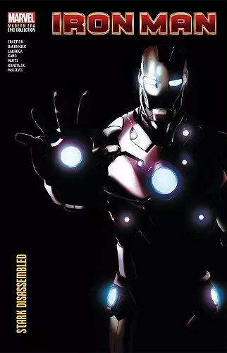 Iron Man Modern Era Epic Collection: Stark Disassembled cover