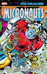 Micronauts Epic Collection: The Original Marvel Years - This Battlefield Earth cover