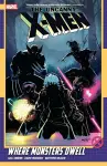 Uncanny X-Men By Gail Simone Vol. 4: Where Monsters Dwell cover