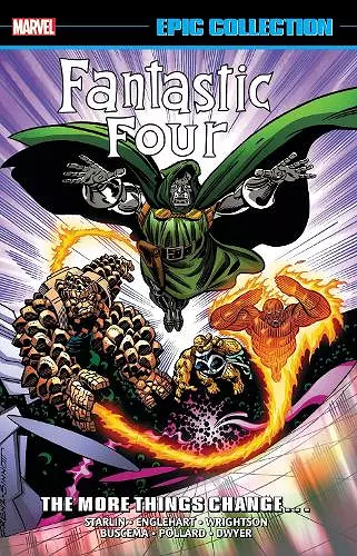 Fantastic Four Epic Collection: The More Things Change… (New Printing) cover