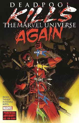 Deadpool Kills The Marvel Universe Again (New Printing) cover