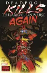 Deadpool Kills The Marvel Universe Again (New Printing) cover