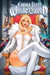 Emma Frost: The White Queen - - All Hail the Queen cover