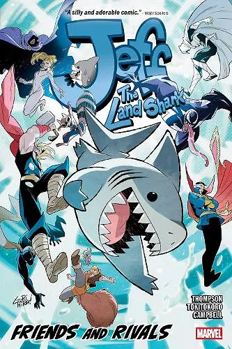 Jeff the Land Shark: Friends and Rivals cover