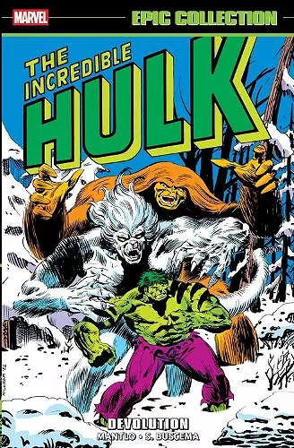Incredible Hulk Epic Collection: Devolution cover