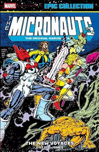 Micronauts Epic Collection: The Original Marvel Years - The New Voyages cover