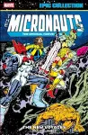 Micronauts Epic Collection: The Original Marvel Years - The New Voyages cover