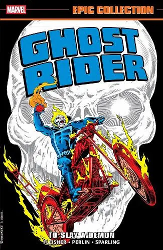 Ghost Rider Epic Collection: To Slay A Demon cover