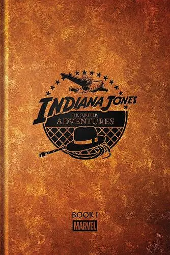 Indiana Jones: The Further Adventures Book 1 cover